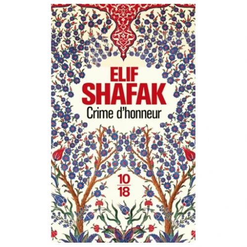 Crime Dhonneur - Elif Shafak