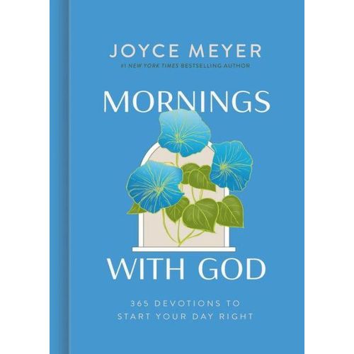 Mornings with God: 365 Devotions to Start Your Day Right