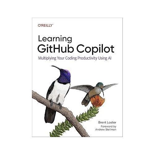 Learning GitHub Copilot: Multiplying Your Coding Productivity Using AI