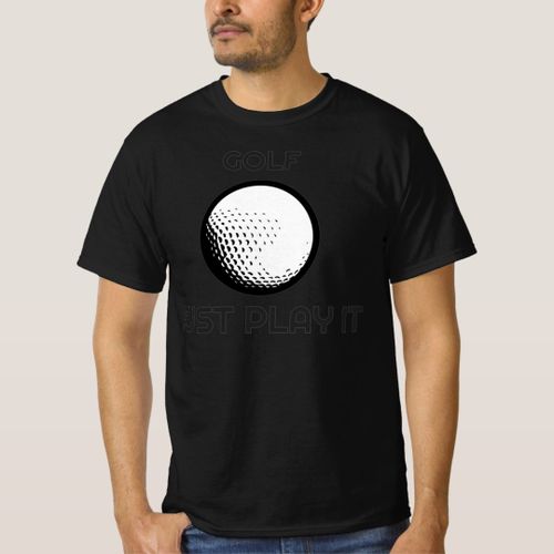 Golf just play it 79 T-Shirt