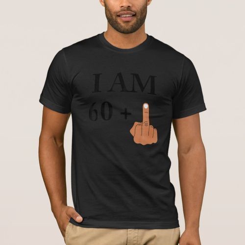 T-shirt I Am 60 Plus 1 Funny 61E Anniversaire 1959 1960