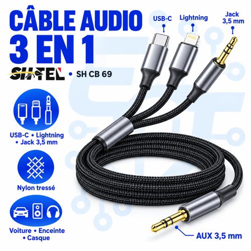 Câble audio AUX 3 en 1 USB-C, Lightning et Jack 3,5 mm – Nylon tressé – SH CB 69