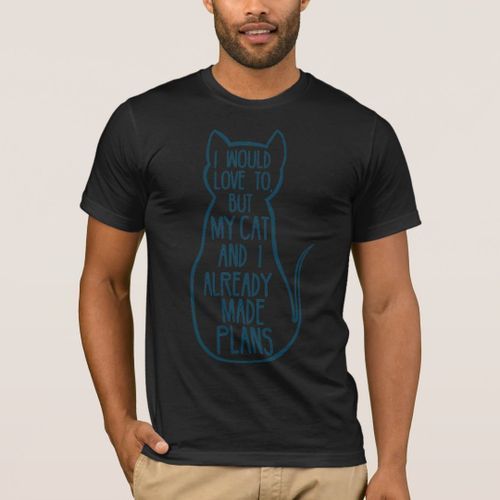 T-shirt J'Aimerais Mais Mon Chat Et Moi Avons Déjà Fait