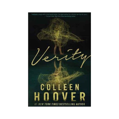 Verity The thriller that will capture your heart and blow your mind from the author of IT ENDS WITH US