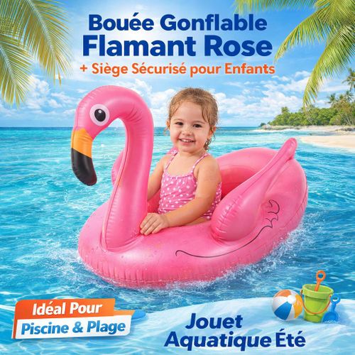 Bouée Gonflable Flamant Rose avec Siège Sécurisé pour Enfants – Flotteur Piscine Bébé & Enfant – Jouet Aquatique Été, Plage & Piscine – PVC Résistant