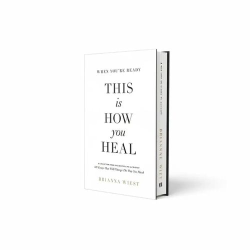 When You're Ready, This Is How You Heal