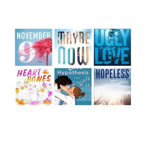 Ugly Love + November 9 + hopeless + the love hypothesis + heart bones + maybe now