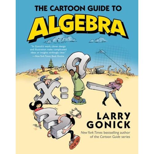 The Cartoon Guide to Algebra
