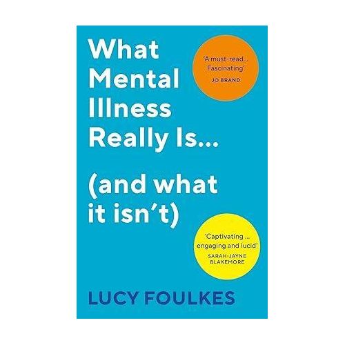 Ce qu'est vraiment la maladie mentale (et ce qu'elle n'est pas)