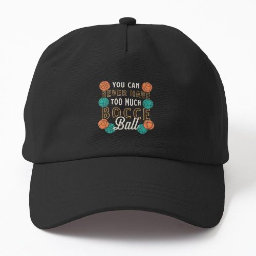 Bocce Ball You Can Never Have Too Much Petanque casquette noire personnalis