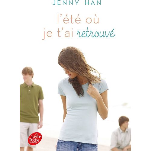 L’Eté où je t’ai retrouvé - tome 2 - par Jenny Han