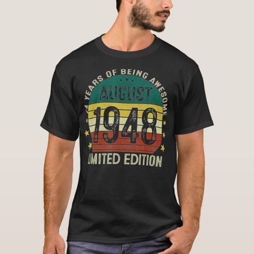 T-shirt August 1948 74-year-old gift for vintage men 74