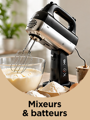 Mixeurs & batteurs
