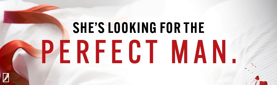 She's looking for the perfect man.