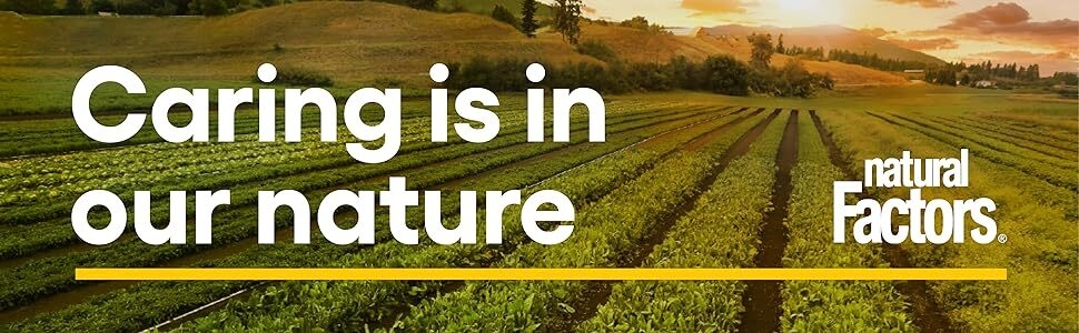 Caring is in our nature. Natural Factors.