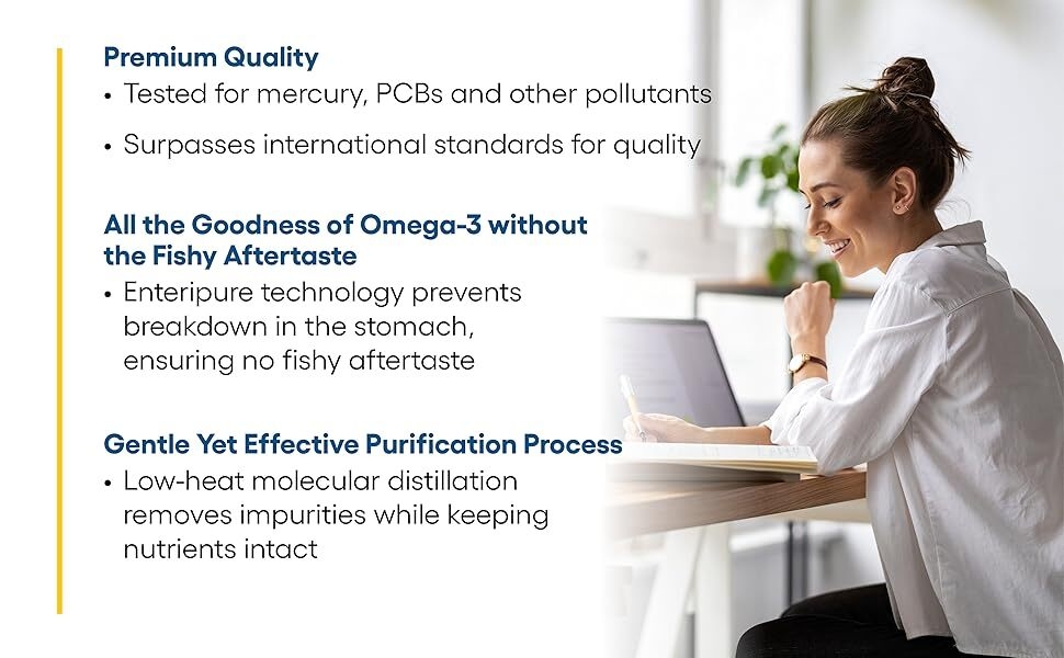 Premium Quality. All the Goodness of Omega-3 without the Fishy Aftertaste.