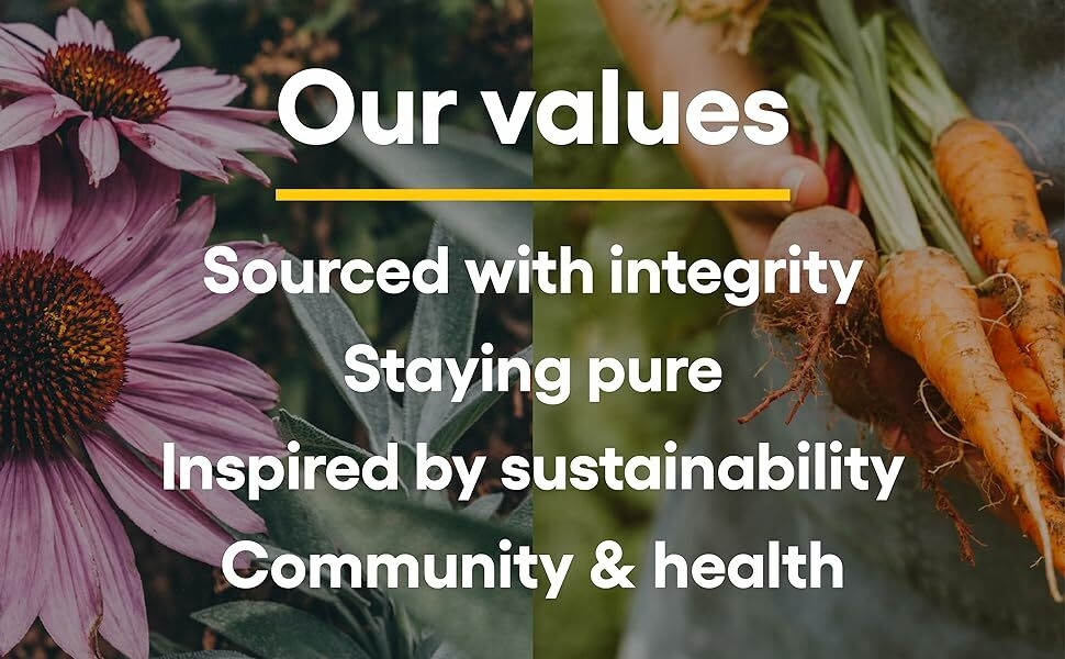 Our values: Sourced with integrity Staying pure Inspired by sustainability Community & health