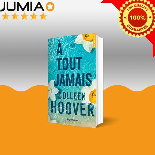 A tout jamais de Colleen Hoover (Auteur)