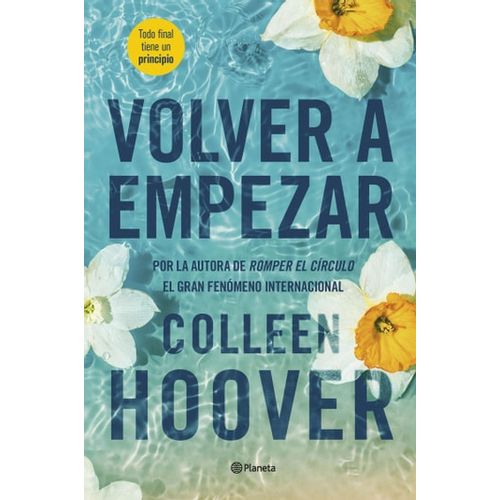 Volver a empezar (It Starts with Us) by Colleen Hoover