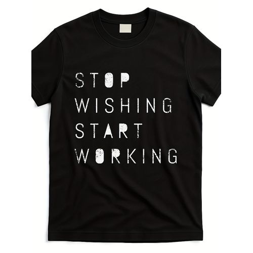 T-shirt de motivation Arrête de rêver, commence à travailler - T-shirt unisexe épais 180Gsm avec graphisme rétro et lettrage, T-shirt inspirant pour hommes et femmes, Coupe toutes saisons, Col rond, Vêtement décontracté et professionnel