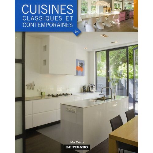 CUISINES CLASSIQUES ET CONTEMPORAINES. VOLUME 34