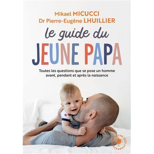 Le guide du jeune papa
