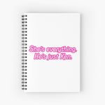 She's everything he's just ken barbie Spiral Notebook - Bloc note