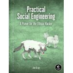 Ouri shop Practical Social Engineering: A Primer for the Ethical Hacker