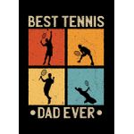 Fathers day best tennis  Poster Chambre Haute Qualité