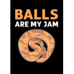 Balls are my jam banana  Poster Chambre Haute Qualité