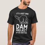product_image_name-Generic-T-shirt is just a dam project after another-1