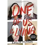 One of Us Is Lying -Karen M. McManus