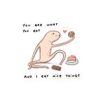 Honest blob eat nice thing  Poster Chambre Haute Qualité