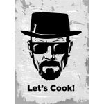 Heisenberg lets cook   Style 23 Poster Chambre Haute Qualité