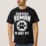product_image_name-Generic-Service Human design Do Not Pet Funny Dog Lover Qu T-Shirt unique design - t shirt tres bon qualite-1