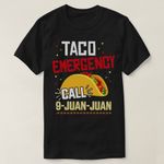 product_image_name-Generic-Funny t-shirt emergency call taco 9 Juan Juan for cinco-3