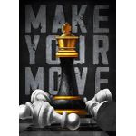 Make your move motivation  Poster Chambre Haute Qualité