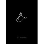 Be strong  Style 2 Poster Chambre Haute Qualité