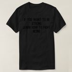 product_image_name-Generic-learn to fight alone 4 T-Shirt-2