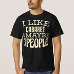 product_image_name-Generic-I like Cabaret maybe 3 people T-Shirt unique design - t shirt tres bon qualite-1