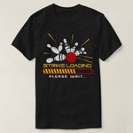 product_image_name-Generic-T-shirt loading the strike please wait-3