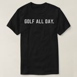 product_image_name-Generic-All Day Golf T-Shirt unique design - t shirt tres bon qualite-2