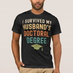 T-shirt I Survived my husband is a doctoral graduate