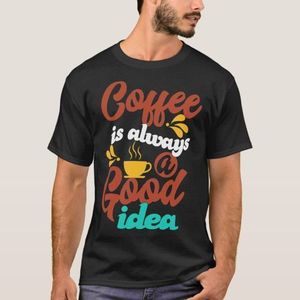 T-shirt café est toujours une bonne idée Style typograph