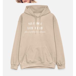 plus je connais les gens plus je préfère l'animal Sweat à capuche Hoodies