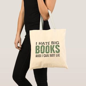 Tote bag I hate big books and I can't go Unique, haute qualité