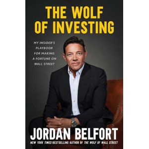 Ouri shop The Wolf of Investing: My Insider's Playbook for Making a Fortune on Wall Street