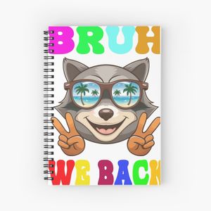 BRUH WE BACK,RACCOON,BACK TO SCHOOL 2024 créée et vendue par Mryoussefwac.Spiral Notebook Bloc note