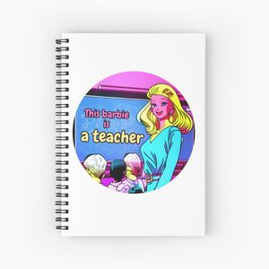 this barbie is a teacher Spiral Notebook - Bloc note