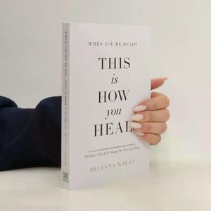 When You're Ready, This Is How You Heal Paperback